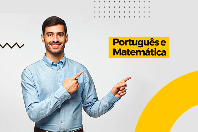 Português e Matemática